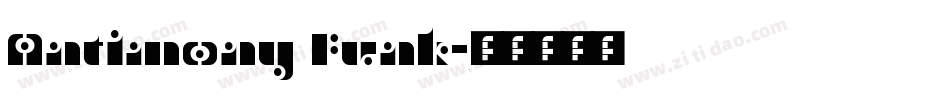 Antimony Funk字体转换